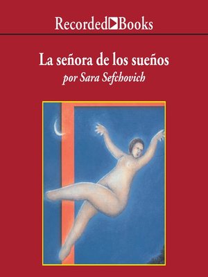 cover image of La Senora de los suenos (The Lady of Dreams)